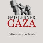 GAZA Odio e amore per Israele